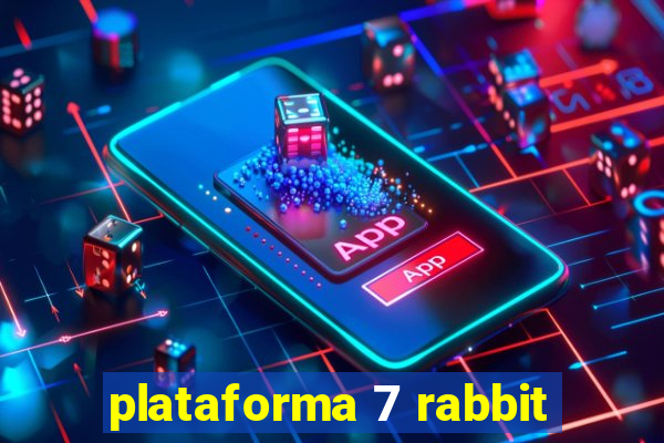 plataforma 7 rabbit